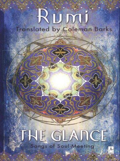 Title details for The Glance by Jalaloddin Rumi - Available